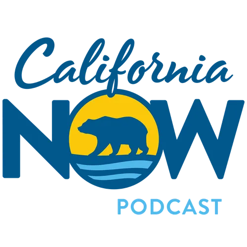 California Now Podcast