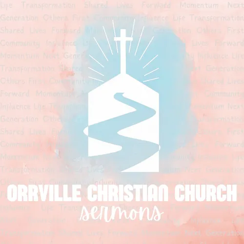 Orrville Christian Church Sermons