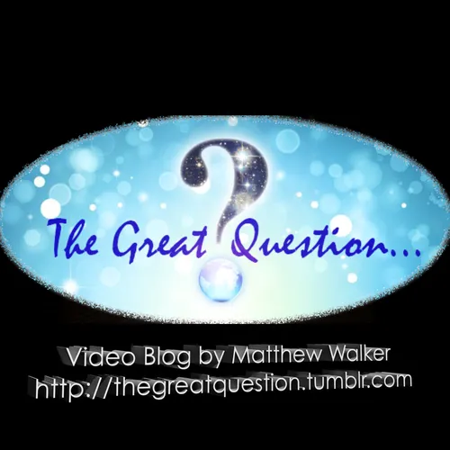 The Great Question