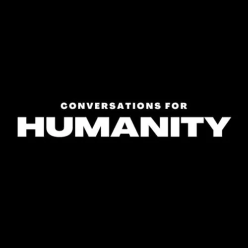 Conversations for Humanity
