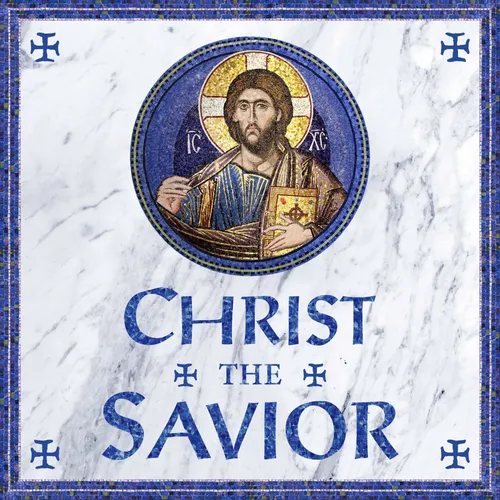Christ the Savior Sermons