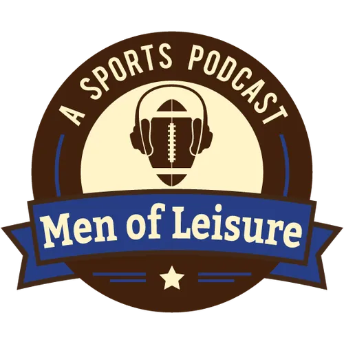 Men of Leisure: A Sports Podcast