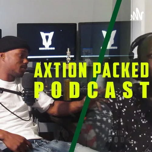 Axtion Packed PODCAST