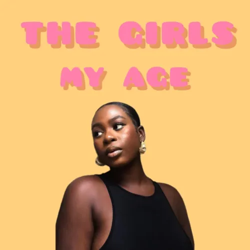 The girls my age