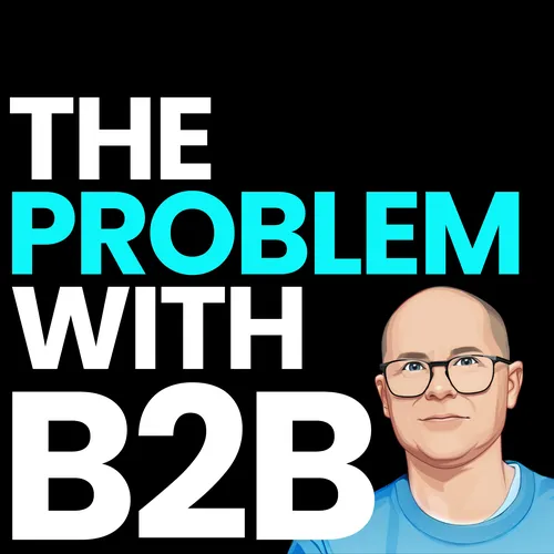 The Problem With B2B Marketing