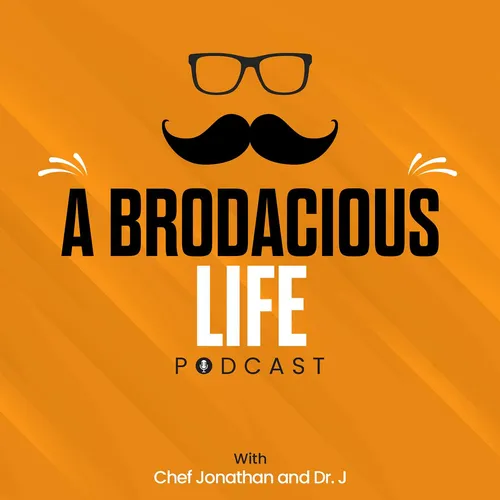 A Brodacious Life