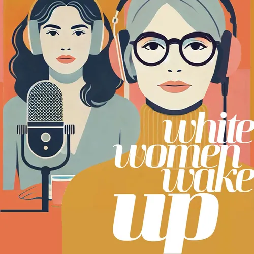 White Women Wake Up