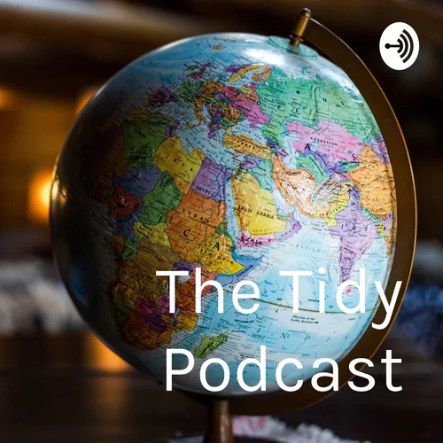 The Tidy Podcast