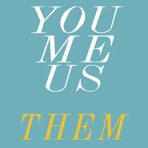 You Me Us Them: Relationship Advice With Bite