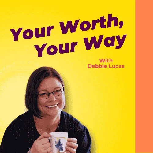 Your Worth, Your Way
