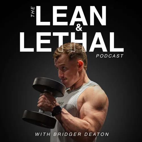 Lean and Lethal Podcast