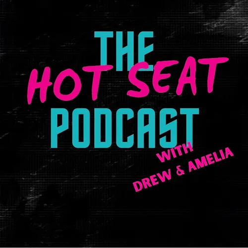 The Hot Seat Poddy