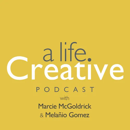 A life Creative Podcast