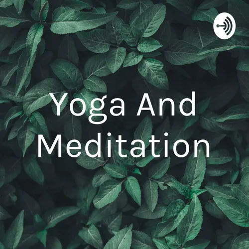 Yoga And Meditation
