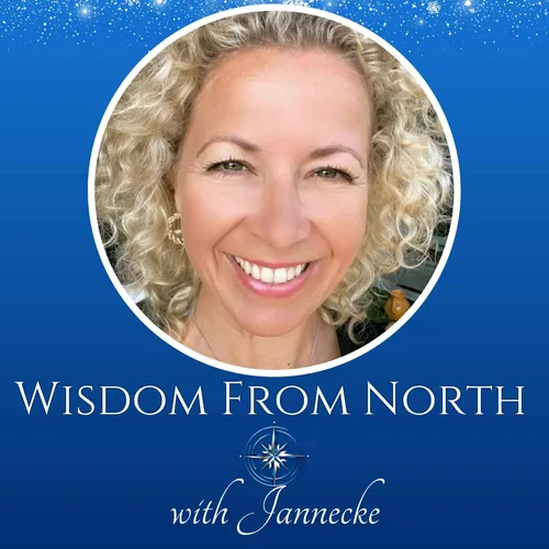Wisdom From North - with Jannecke