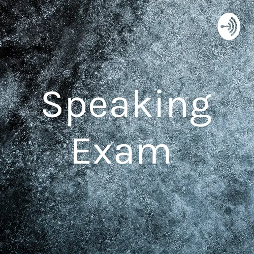 Speaking Exam