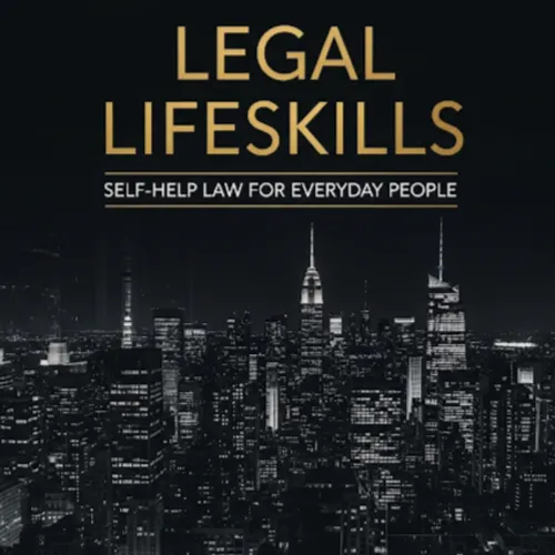 Legal Life Skills: Self-Help Law for Everyday People