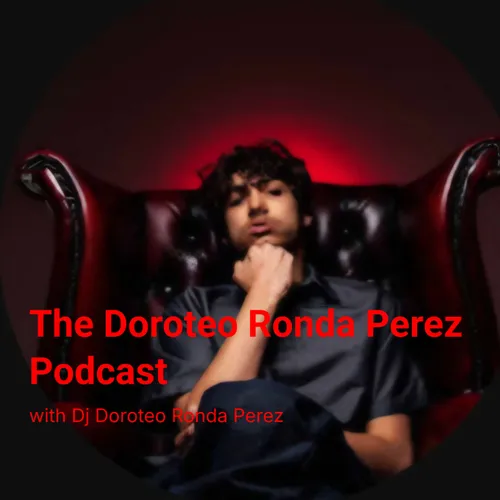 The Dorote Ronda Perez Podcast