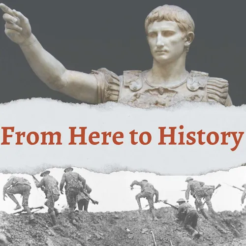 From Here to History
