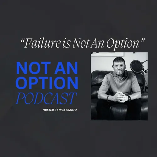 Not An Option Podcast