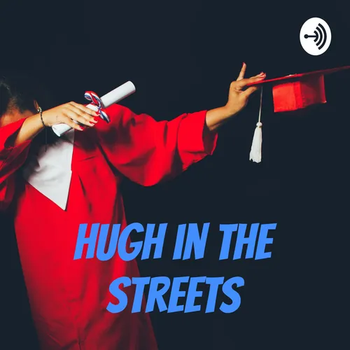 Hugh in the streets