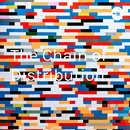 The Chain of Distribution