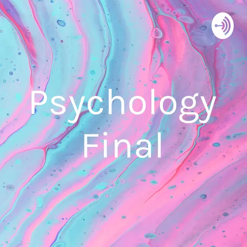 Psychology Final