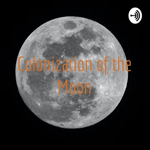 Colonization of the Moon