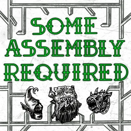 Some Assembly Required