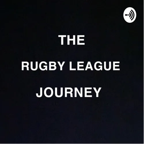 The Rugby League Journey