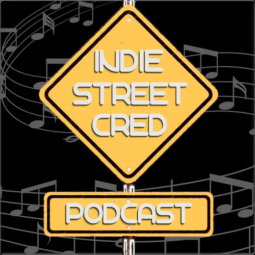 Indie Street Cred Podcast