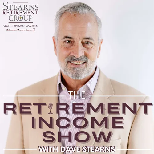 The Retirement Income Show with Dave Stearns