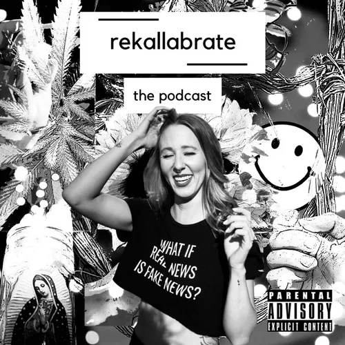 rekallabrate: the podcast