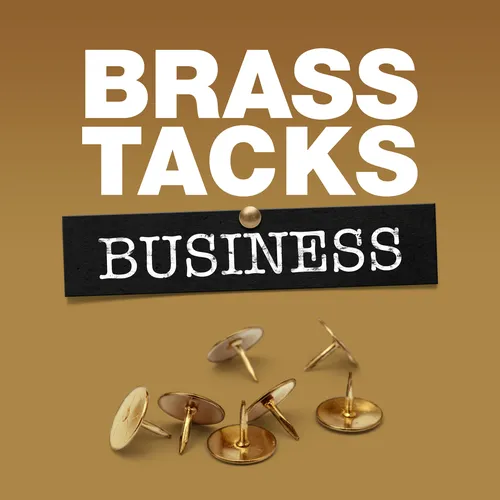 Brass Tacks Business Podcast