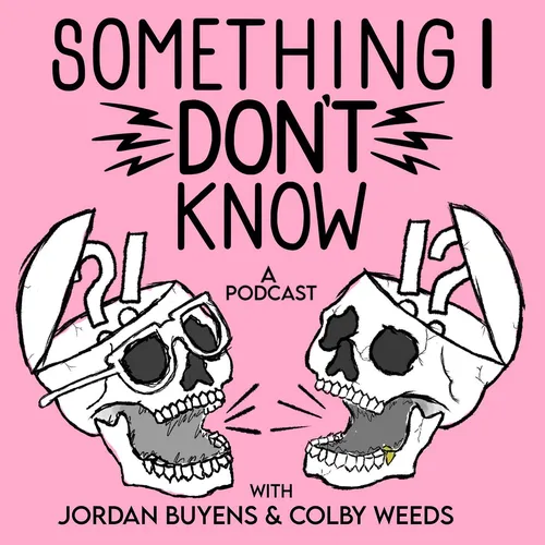 Something I Don't Know