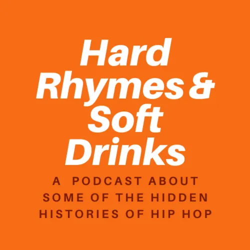 Hard Rhymes and Soft Drinks