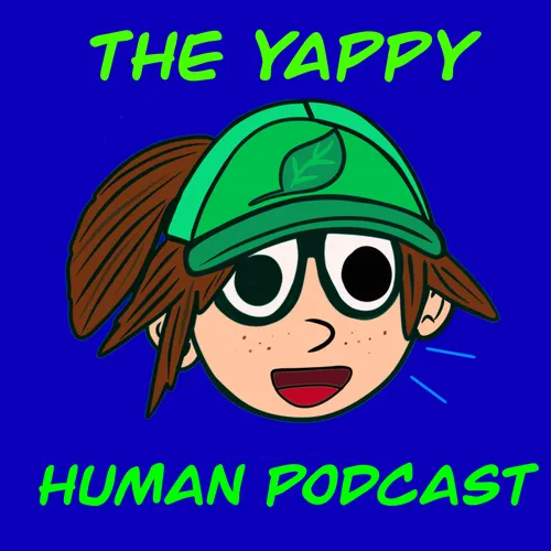The Yappy Human Podcast