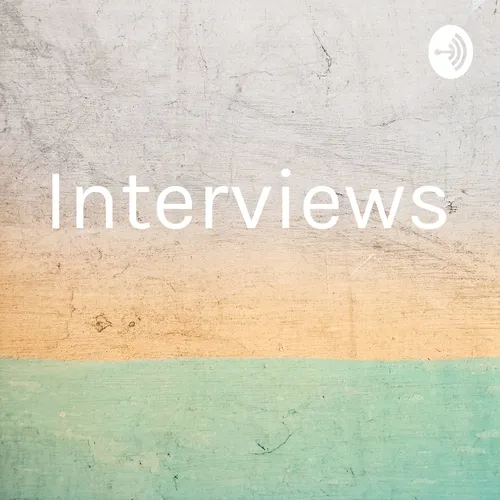 Interviews