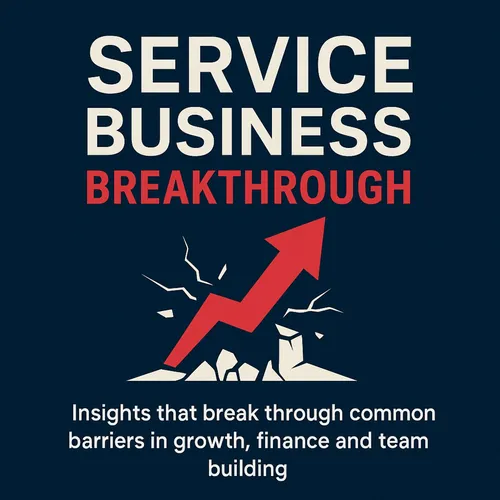 Service Business Breakthrough Podcast