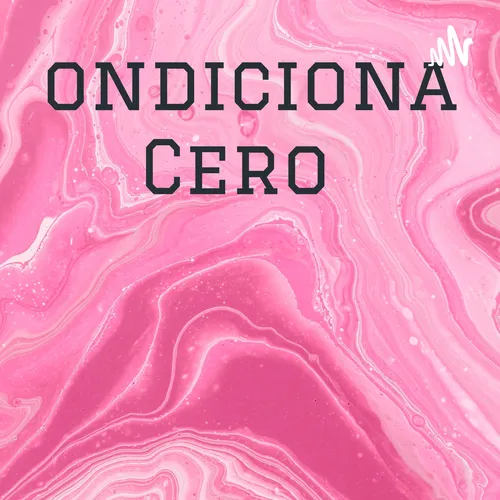 Condicional Cero