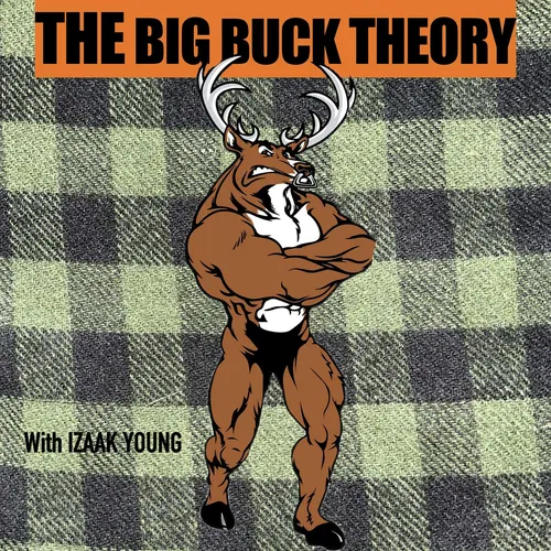THE BIG BUCK THEORY