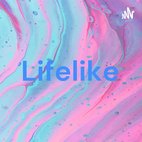 Lifelike