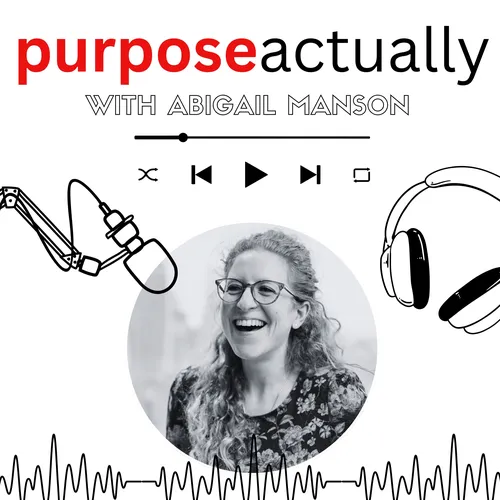Purpose Actually