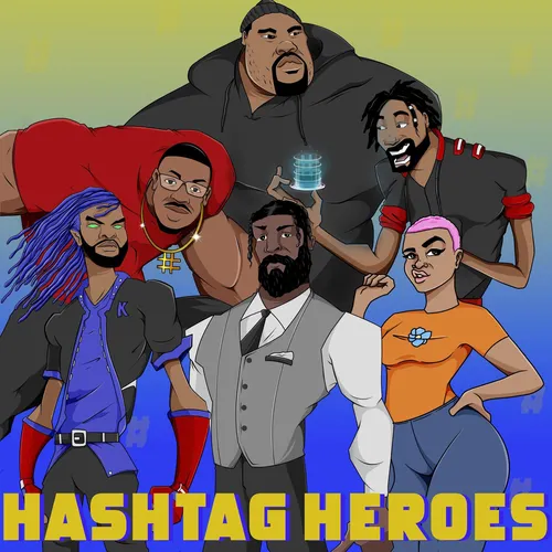 The Hashtag Heroes
