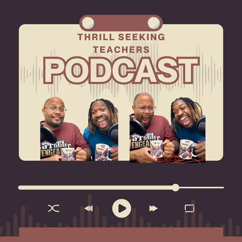 Thrill Seeking Teachers Podcast