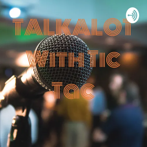 TALKALOT With Tic Tac