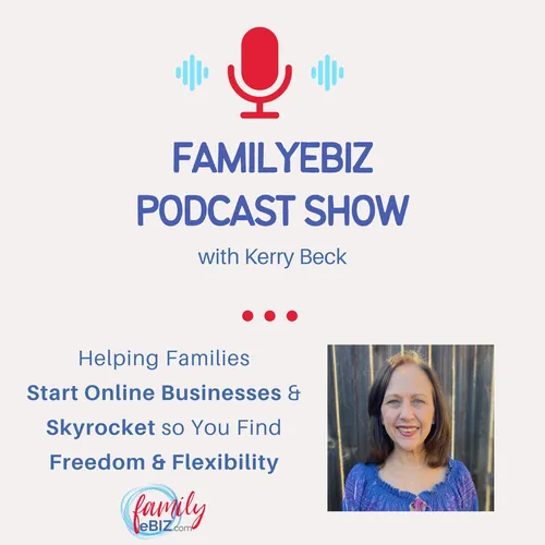FamilyEbiz Podcast