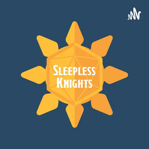 The Sleepless Knights