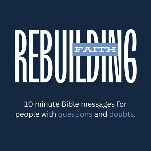 Rebuilding Faith