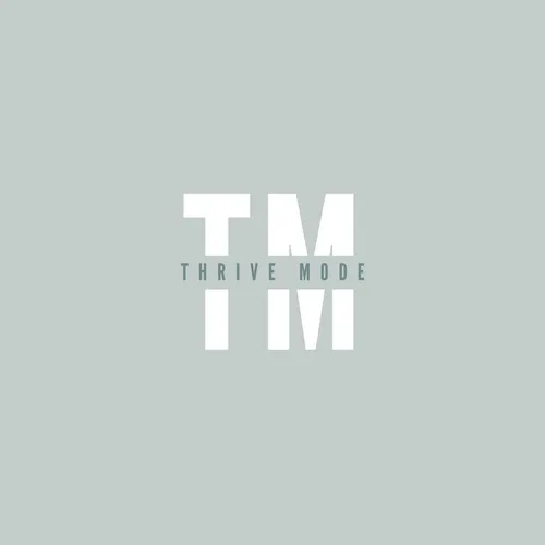 Thrive Mode
